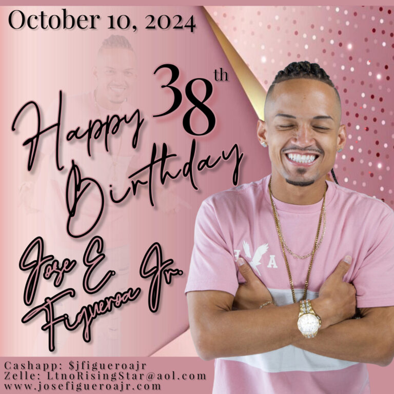 Celebratory graphic for Jose E. Figueroa Jr.'s 38th birthday on October 10, 2024