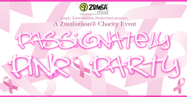 Zumbathon charity event poster featuring bold pink text that reads "Passionately Pink Party," promoting fitness and awareness for a cause.
