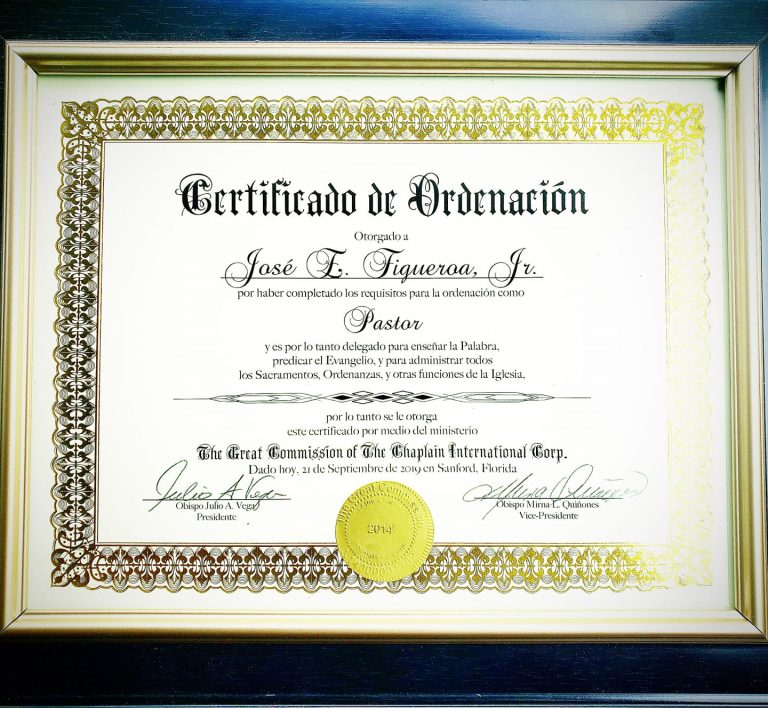 Certificate of ordination awarded to José F. Figueroa, Jr. as a pastor by The Great Commission of The Chaplain International Corp on September 21, 2019.